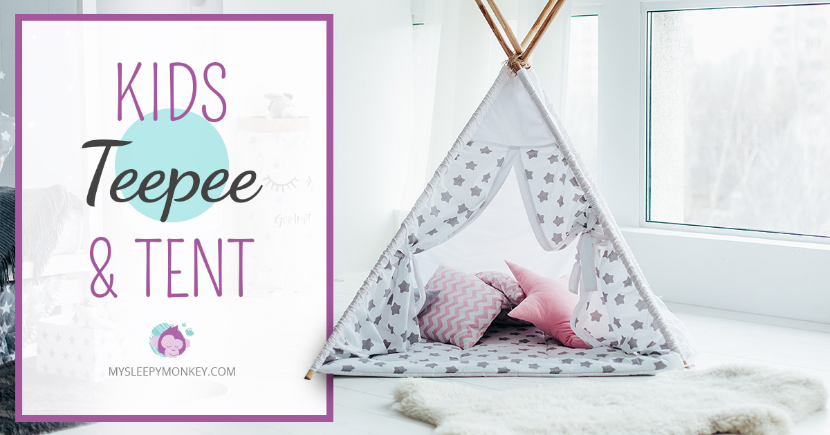 Kids Teepee And Tent How To Choose The Best Option